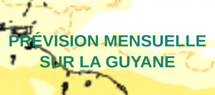 Prévision mensuelle pour la Guyane