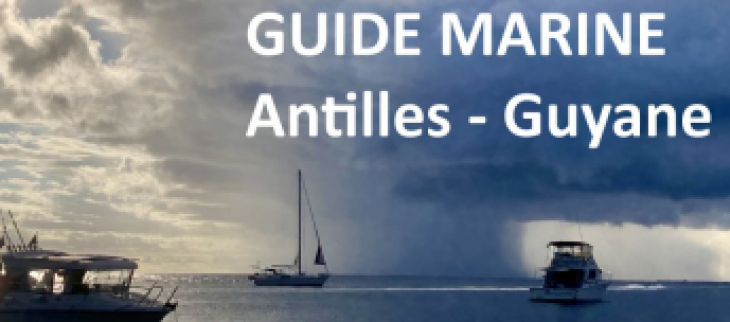Nouveau Guide Marine Antilles-Guyane Nouveau Guide Marine Antilles-Guyane